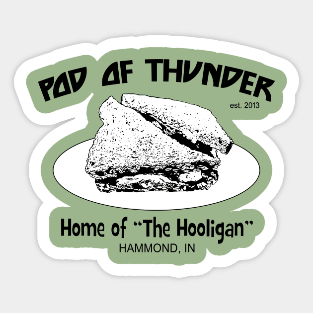 Pod of Thunder Hooligan Sandwich Light T-Shirt Sticker by Pod of Thunder